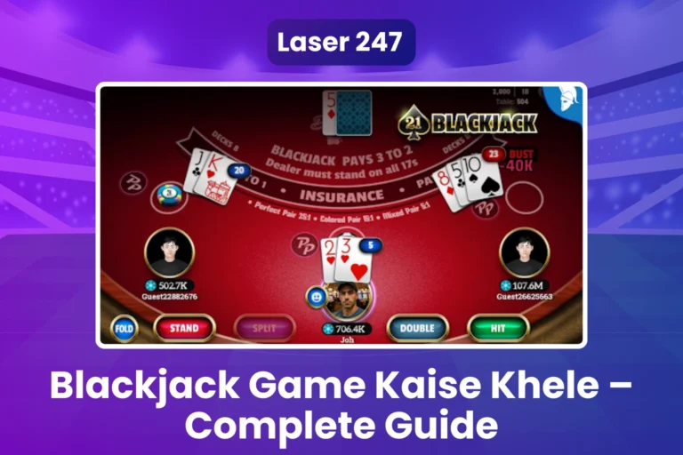 Blackjack Game Kaise Khele – Beginners Ke Liye Complete Guide