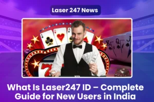 What Is Laser247 ID