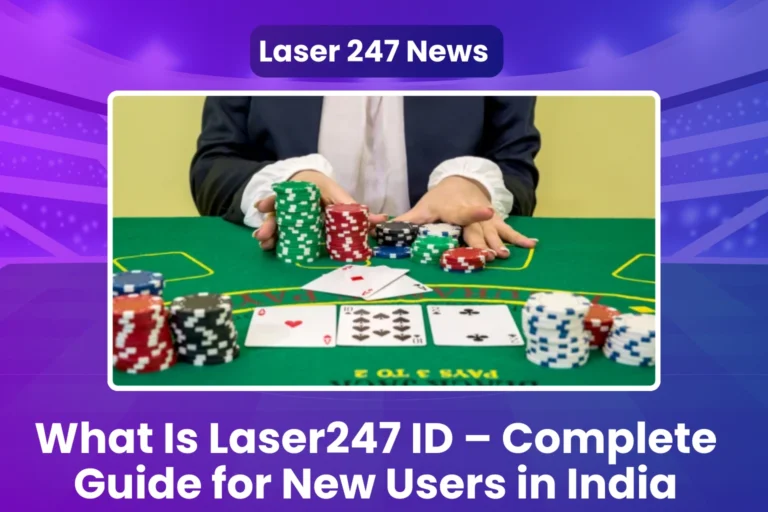 What Is Laser247 ID – Complete Guide