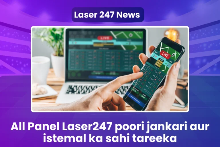 All Panel Laser247 poori jankari