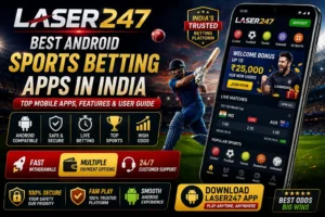 Laser247 Best Android Sports Betting Apps in India 2026