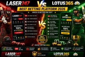 Laser247 vs Lotus365: Best Betting Platform 2026