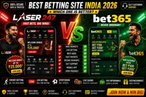 Laser247 vs Bet365: Best Betting Site India 2026